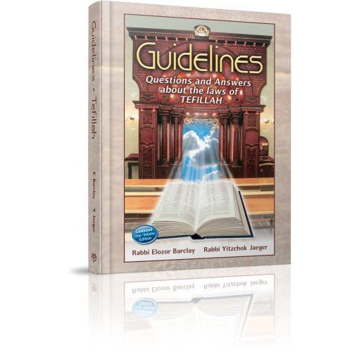 [9781614654162] Guidelines to Tefillah - Combined One Volume Edition