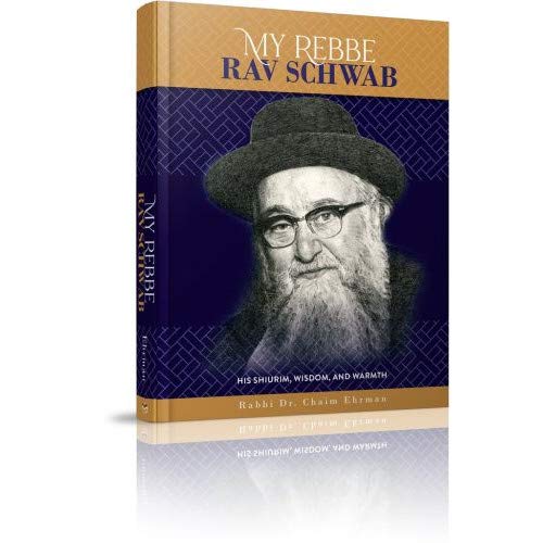 [9781614655268] My Rebbe Rav Schwab