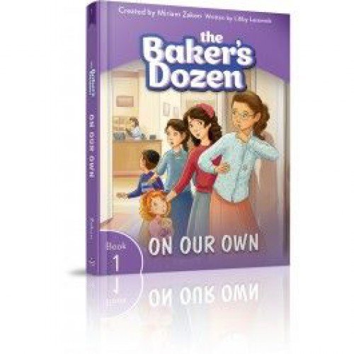[9781614655510] Baker's Dozen 1 , On Our Own Miriam Zakon