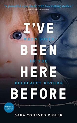 [9781614655756] I've Been Here Before: When Souls of the Holocaust Return