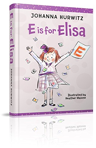 [9781614656487] E Is for Elisa (E Is for Elisa, 1)