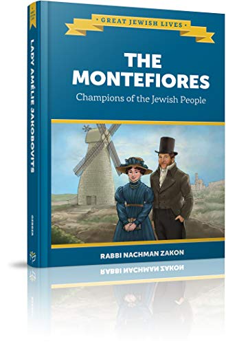 [9781614656708] The Montefiores: Champions of World Jewry (Great Jewish Lives)