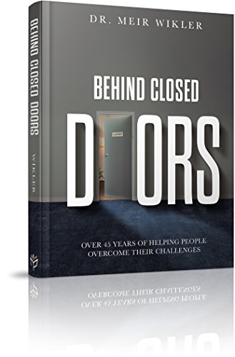 [9781614657132] Behind Closed Doors: Over 45 Years of Helping People Overcome Their Challenges