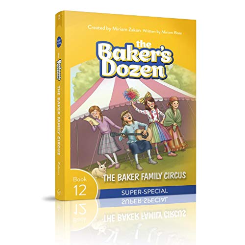 [9781614657910] The Baker's Dozen #12 | The Baker Family Circus (Super-Special)