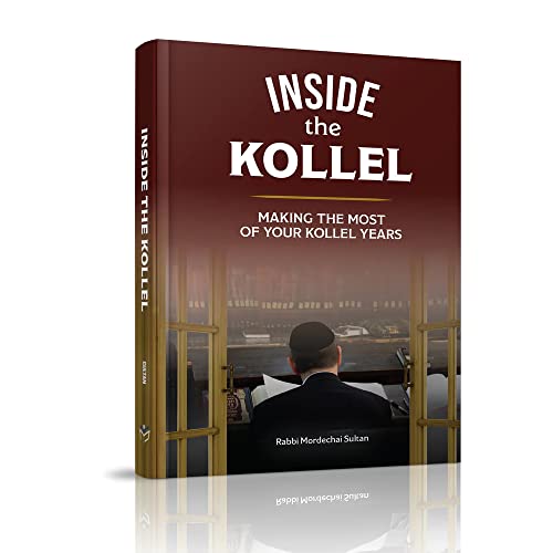 [9781614659358] Inside the Kollel: Making the Most of Your Kollel Years