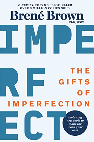 [9781616499600] The Gifts of Imperfection: 10th Anniversary Edition: Features a new foreword and brand-new tools