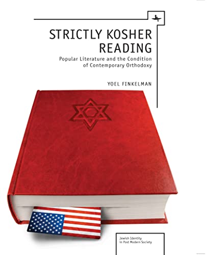 [9781618110022] Strictly Kosher Reading: Popular Literature and the Condition of Contemporary Orthodoxy (Jewish Identities in Post-Modern Society)