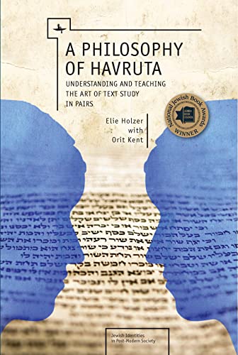 [9781618113856] A Philosophy of Havruta: Understanding and Teaching the Art of Text Study in Pairs (Jewish Identities in Post-Modern Society)