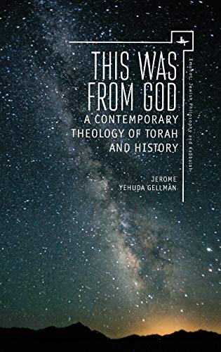 [9781618115195] This Was from God: A Contemporary Theology of Torah and History (Emunot: Jewish Philosophy and Kabbalah)