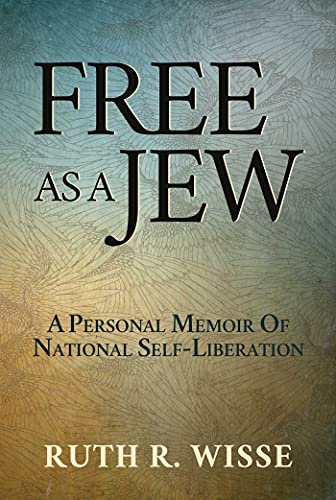 [9781642939705] Free as a Jew: A Personal Memoir of National Self-Liberation
