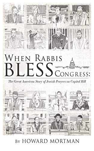 [9781644693445] When Rabbis Bless Congress: The Great American Story of Jewish Prayers on Capitol Hill