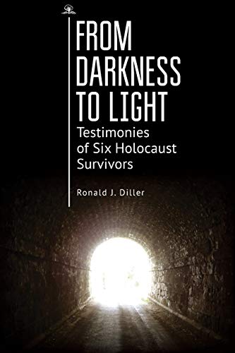 [9781644695067] From Darkness to Light: Testimonies of Six Holocaust Survivors