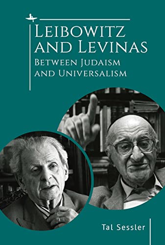 [9781644698532] Leibowitz and Levinas: Between Judaism and Universalism