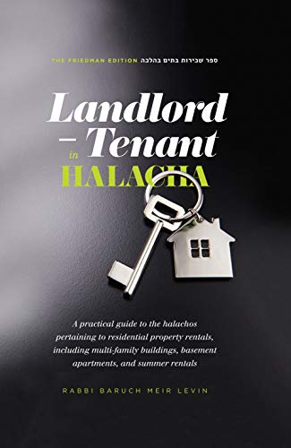 [9781680251029] Landlord and Tenant in Halacha: A practical guide to the halachos pertaining to residential property rentals