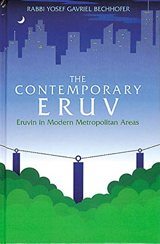 [9781680251326] The Contemporary Eruv, 4th Edition: Eruvin in Modern Metropolitan Areas