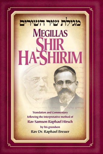 [9781680251883] Megillas Shir Ha-Shirim: Translation and Commentary following the Interpretative Method of Rav Samson Raphael Hirsch
