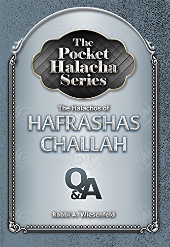 [9781680253535] Pocket Halacha: Hafrashas Challah