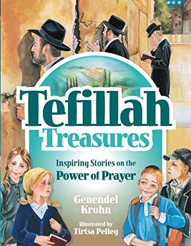 [9781680254051] Tefillah Treasures: Inspiring Stories on the Power of Prayer