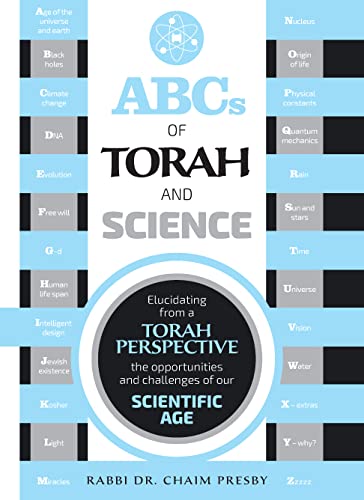 [9781680255102] ABCs of Torah and Science - Elucidating, from a Torah perspective, the opportunities and challenges of our scientific age