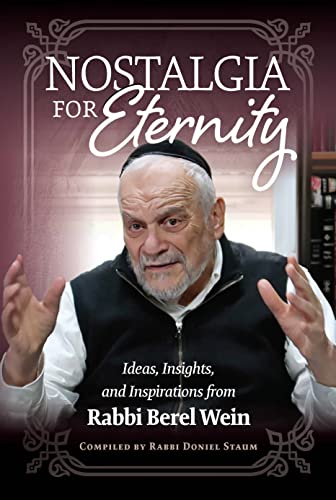 [9781680256055] Nostalgia for Eternity: Ideas, insights, and inspirations from Rabbi Berel Wein