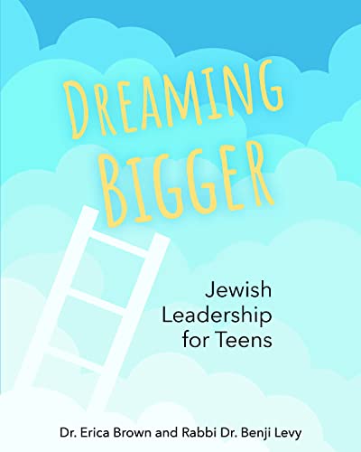 [9781681150956] Dreaming Bigger: Jewish Leadership for Teens