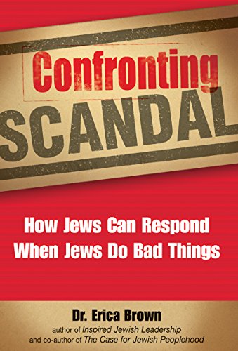 [9781683360124] Confronting Scandal: How Jews Can Respond When Jews Do Bad Things