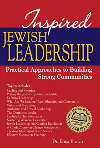 [9781683361299] Inspired Jewish Leadership: Practical Approaches to Building Strong Communities