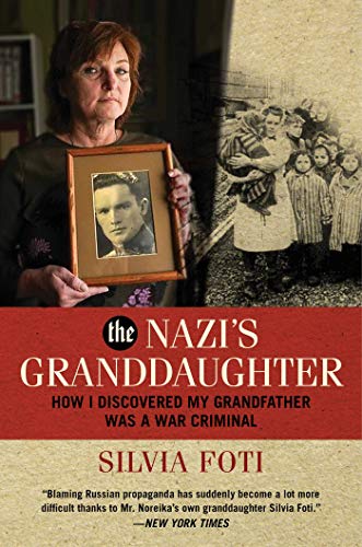 [9781684511082] The Nazi's Granddaughter: How I Discovered My Grandfather was a War Criminal