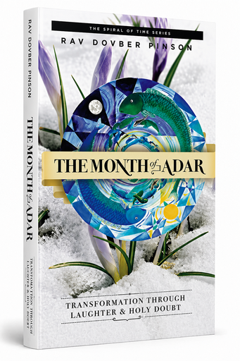 [9781733813044] The Month of Adar: Transformation through Laughter and Holy Doubt | Spiral of Time series 