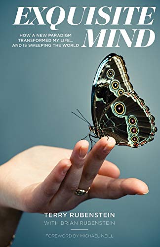 [9781780929545] Exquisite Mind - How Three Principles Transformed My Life, and how they can Transform Yours