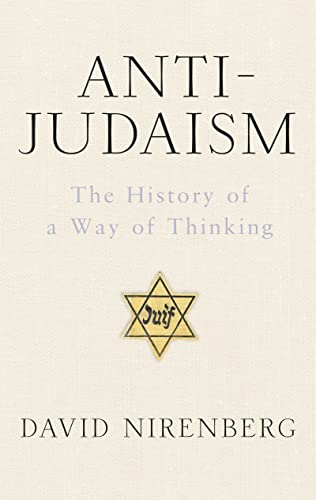 [9781781851135] Anti-Judaism: The History of a Way of Thinking