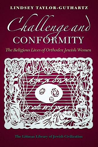 [9781786941718] Challenge and Conformity: The Religious Lives of Orthodox Jewish Women