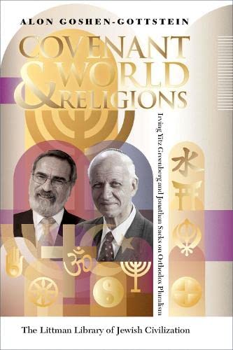 [9781800348509] Covenant and World Religions: Irving Greenberg, Jonathan Sacks, and the Quest for Orthodox Pluralism