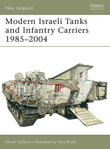 [9781841765792] Modern Israeli Tanks and Infantry Carriers 1985–2004 (New Vanguard)