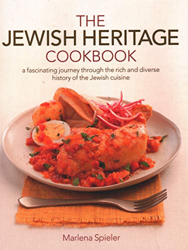 [9781844772759] Jewish Heritage Cookbook: A Fascinating Journey Through The Rich And Diverse History Of The Jewish Cuisine