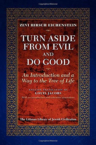 [9781874774112] Turn Aside from Evil and Do Good: An Introduction and a Way to the Tree of Life (Littman Library of Jewish Civilization)