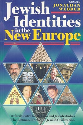 [9781874774150] Jewish Identities in the New Europe (Littman Library of Jewish Civilization)
