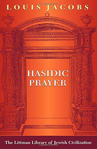 [9781874774181] Hasidic Prayer: With a New Introduction (The Littman Library of Jewish Civilization)