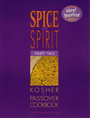 [9781881400677] The Spice and Spirit Kosher Passover Cookbook