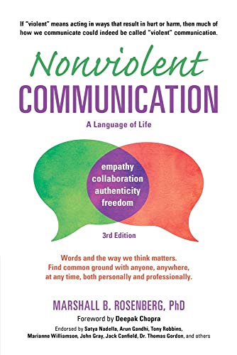 [9781892005281] Nonviolent Communication: A Language of Life: Life-Changing Tools for Healthy Relationships (Nonviolent Communication Guides)