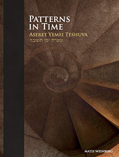 [9781892984067] Patterns in Time - Aseret Yemei Teshuva
