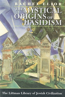 [9781904113041] Mystical Origins of Hasidism