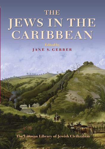 [9781906764142] The Jews in the Caribbean (The Littman Library of Jewish Civilization)