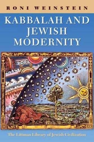 [9781906764623] Kabbalah and Jewish Modernity (Littman Library of Jewish Civilization)