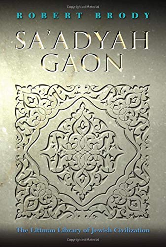 [9781906764906] Sa'adyah Gaon (The Littman Library of Jewish Civilization)
