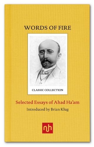[9781910749029] Words of Fire: Selected Essays of Ahad Ha'am