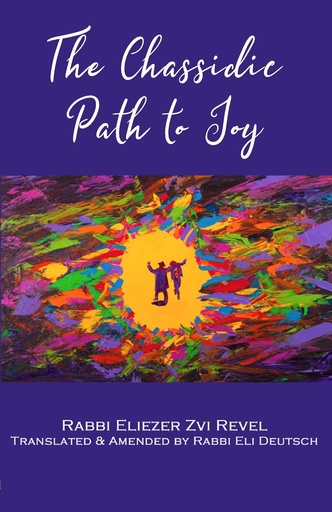 [9781927610091] The Chassidic Path to Joy