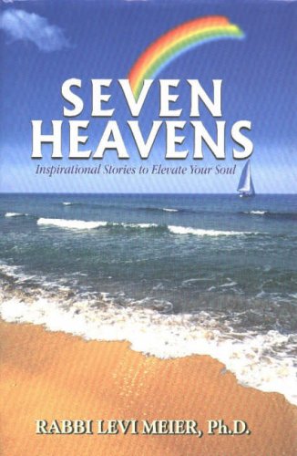 [9781930143470] Seven Heavens: Inspirational Stories to Elevate Your Soul