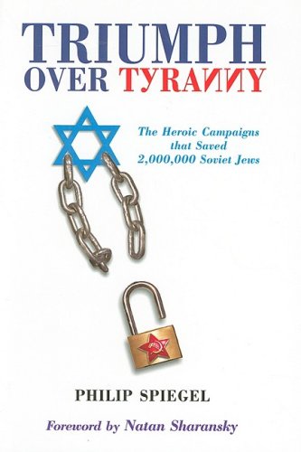 [9781934440131] Triumph Over Tyranny: The Heroic Campaigns That Saved 2,000,000 Soviet Jews