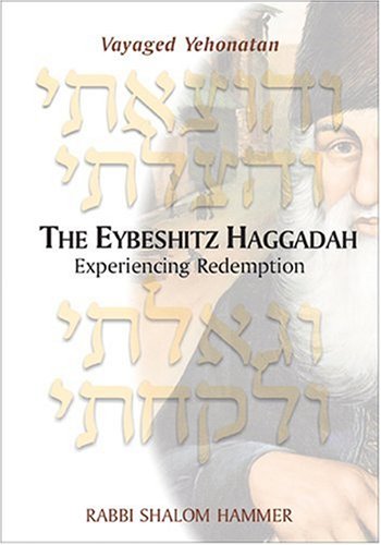 [9781934440247] The Eybeshitz Haggadah: Experiencing Redemption
